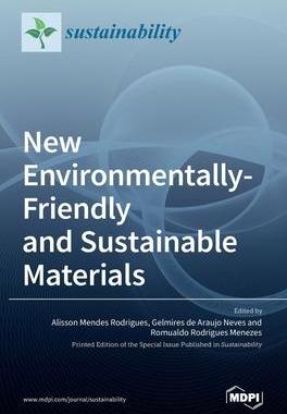 [预订]New Environmentally-Friendly and Sustainable Materials 9783036531168