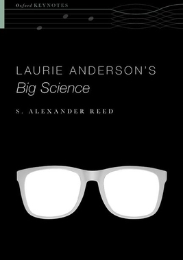 【预订】Laurie Anderson’s Big Science 9780190926014
