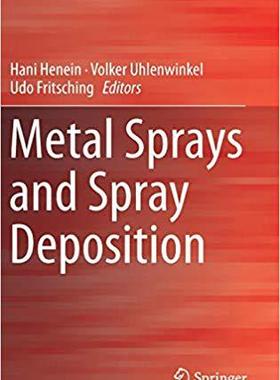 【预订】Metal Sprays and Spray Deposition