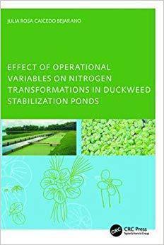 【预售】Effect of Operational Variables on Nitrogen Transformations in Duckweed Stabilization Ponds