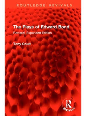 预订 The Plays of Edward Bond: Revised, Expanded Edition 爱德华·邦德的戏剧 修订扩展版（重印版）: 9781041061892