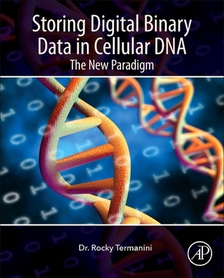 【预订】Storing Digital Binary Data in Cellular DNA