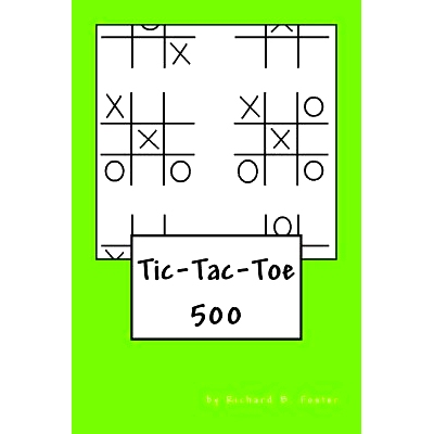 预订 Tic-Tac-Toe: 500: 9781530550128