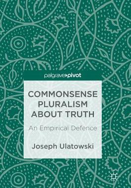 【预订】Commonsense Pluralism about Truth