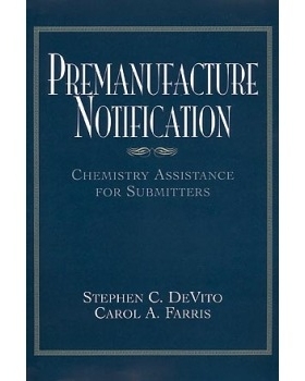 预订 Premanufacture Notification: Chemistry Assistancefor Submitters: 9780471191513