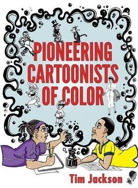 [预订]Pioneering Cartoonists of Color 9781496804853