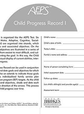 【预售】Assessment, Evaluation, and Programming System for Infants and Children (AEPS®),2/e, Child Progress Record...