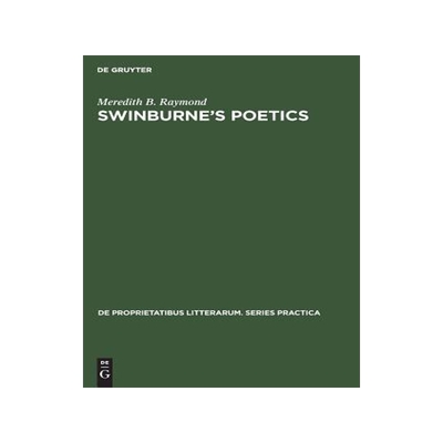 [预订]Swinburne’s poetics 9783110992175