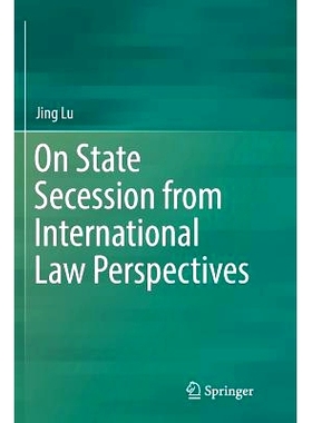预订 On State Secession from International Law Perspectives: 9783030073572