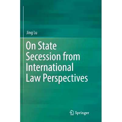 预订 On State Secession from International Law Perspectives: 9783030073572