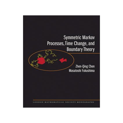 【预订】Symmetric Markov Processes, Time Change, and Boundary Theory (LMS-35)