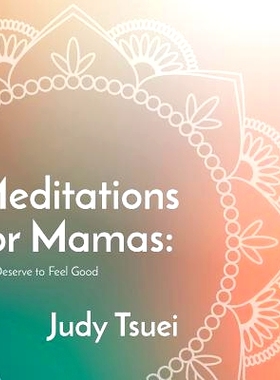 预订 Meditations for Mamas: You Deserve to Feel Good: 9781536879636