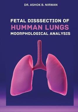 [预订]Fetal Dissection of Human Lungs Morphological Analysis 9783776317152