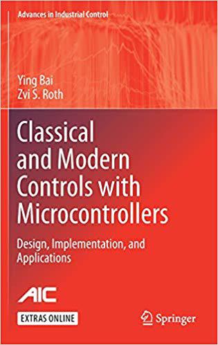 【预售】Classical and Modern Controls with Microcontrollers