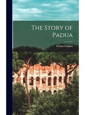 预订 The Story of Padua: 9781018146591