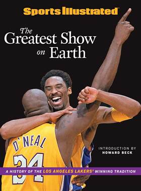 体育画报 洛杉矶湖人特集 夺冠史 NBA 科比 篮球摄影 英文原版 Sports Illustrated Greatest Show on Earth Los Angeles Lakers