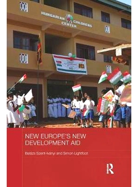 预订 New Europe’s New Development Aid 新欧洲的新发展援助: 9781138079168