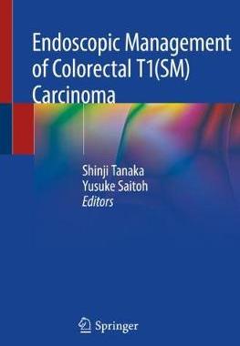 预订 Endoscopic Management of Colorectal T1(SM) Carcinoma