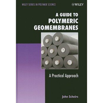 【预订】A Guide to Polymeric Geomembranes - a Practical Approach