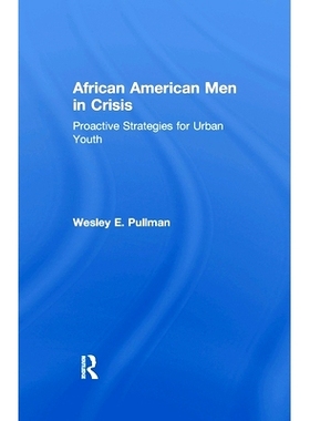 预订 African American Men in Crisis: Proactive Strategies for Urban Youth: 9781138966239