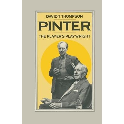 预订 Pinter: The Player’s Playwright: 9781349072798