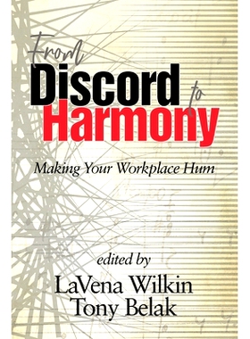 预订 From Discord to Harmony: Making Your Workplace Hum: 9781641139847