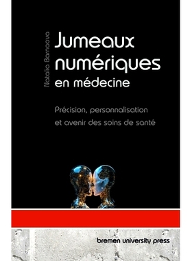 预订 Jumeaux numériques en médecine: Précision, personnalisation et avenir des soins de santé: 9783689048280