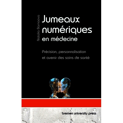 预订 Jumeaux numériques en médecine: Précision, personnalisation et avenir des soins de santé: 9783689048280