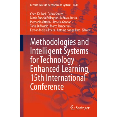 预订 Methodologies and Intelligent Systems for Technology Enhanced Learning, 15th International Conference 技术增强学习