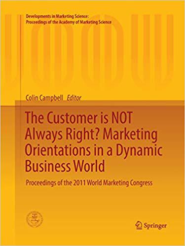 【预售】The Customer is NOT Always Right? Marketing Orientations  in a Dynamic Business World: Proceedings of the ...
