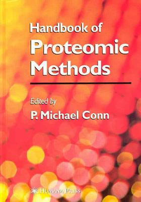 【预订】Handbook of Proteomic Methods