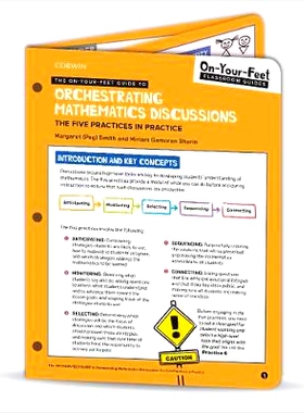预订 The On-Your-Feet Guide to Orchestrating Mathematics Discussions: The Five Practices in Practice 数学讨论策划指南：5