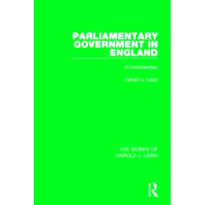 预订 Parliamentary Government in England (Works of Harold J. Laski): A Commentary: 9781138822948