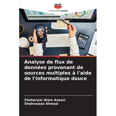 预订 Analyse de flux de données provenant de sources multiples à l’aide de l’informatique douce 9786208826154