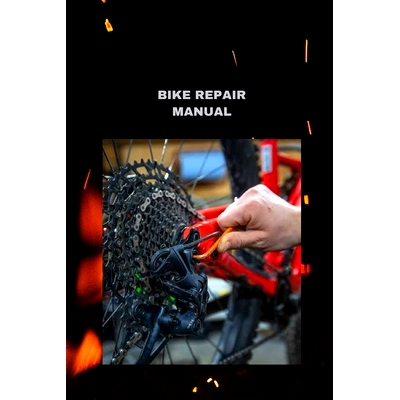 预订 Bike Repair Manual: Bit by bit guidelines to lube and really investigate your chain 自行车维修手册：逐步指导如何润