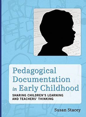 【预订】Pedagogical Documentation in Early Childhood 9781605543918