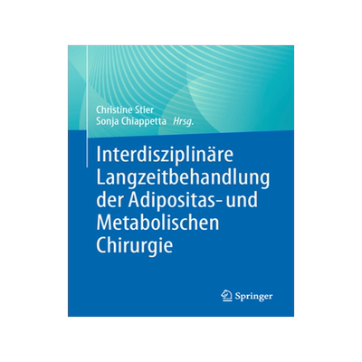 预订 Interdisziplinäre Langzeitbehandlung der Adipositas- und Metabolischen Chirurgie