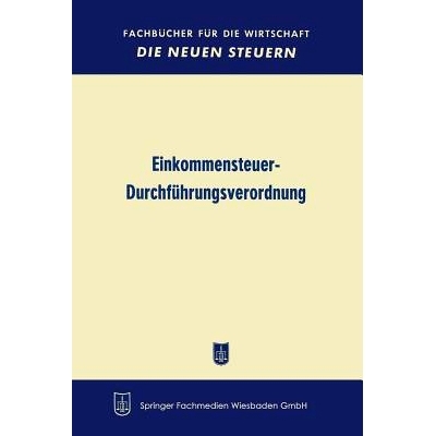 预订 Einkommensteuer-Durchführungsverordnung: 9783663126393
