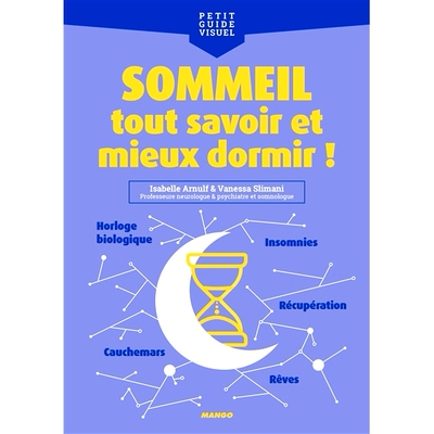 预订 Sommeil : tout savoir et mieux dormir ! 睡眠：了解一切，睡得更好！: 9782317023057