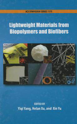 【预订】Lightweight Materials from biopolymers and Biofibers