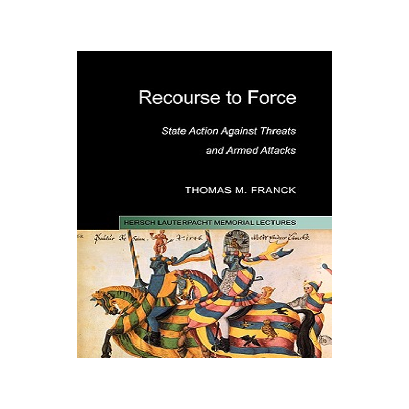 【预售】Recourse to Force: State Action Against Threats and