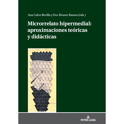 预订 Microrrelato hipermedial: aproximaciones teóricas y didácticas: 9783631817865
