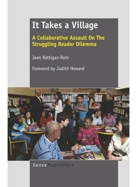 预订 It Takes a Village: A Collaborative Assault On The Struggling Reader Dilemma 它占据了一个村庄：对挣扎的读者困境的合