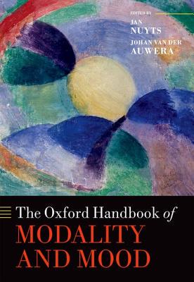 【预订】The Oxford Handbook of Modality and Mood