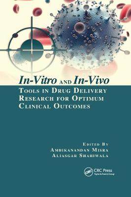 【预订】In-Vitro and In-Vivo Tools in Drug Delivery Research for Optimum Clinical Outcomes