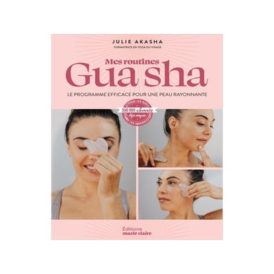 预订 Mes routines gua sha : le programme efficace pour une peau rayonnante