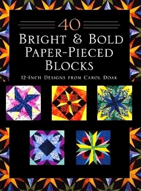 预订 40 Bright & Bold Paper-Pieced Blocks: 9781617457074