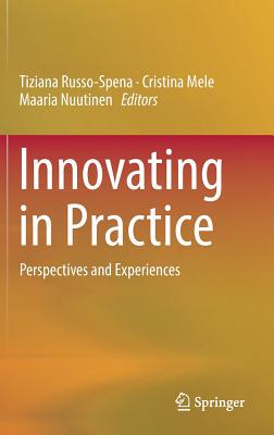 【预订】Innovating in Practice
