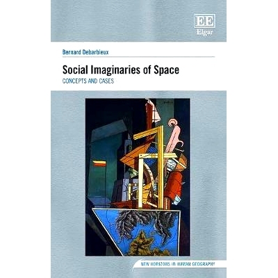 预订 Social Imaginaries of Space: Concepts and Cases 空间的社会想象：概念与案例: 9781788973861