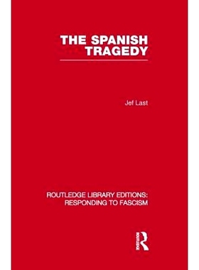 预订 The Spanish Tragedy (RLE Responding to Fascism): 9780415853064